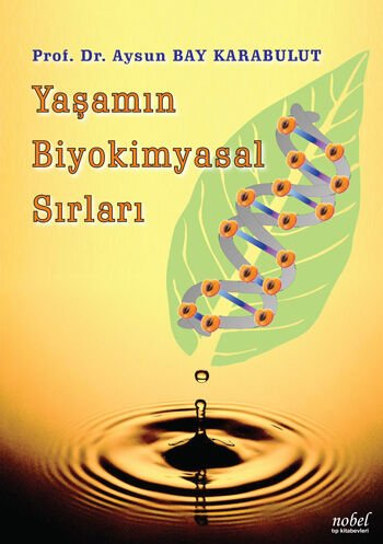 Yaşamın Biyokimyasal Sırları