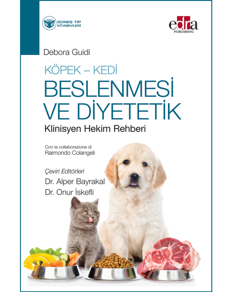 Köpek - Kedi Beslenmesi ve Diyetetik Klinisyen Hekim Rehberi