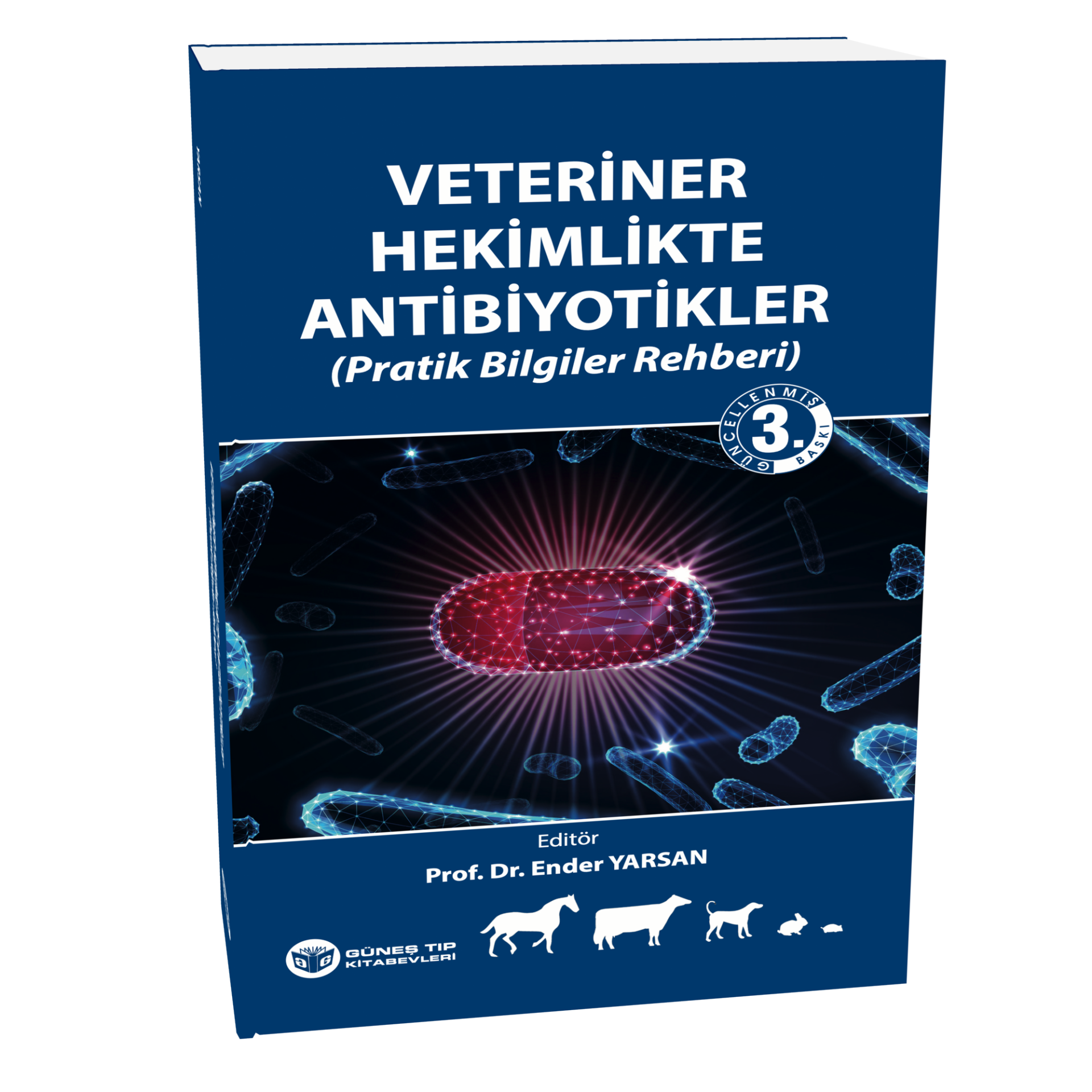Veteriner Hekimlikte Antibiyotikler (Pratik Bilgiler Rehberi)