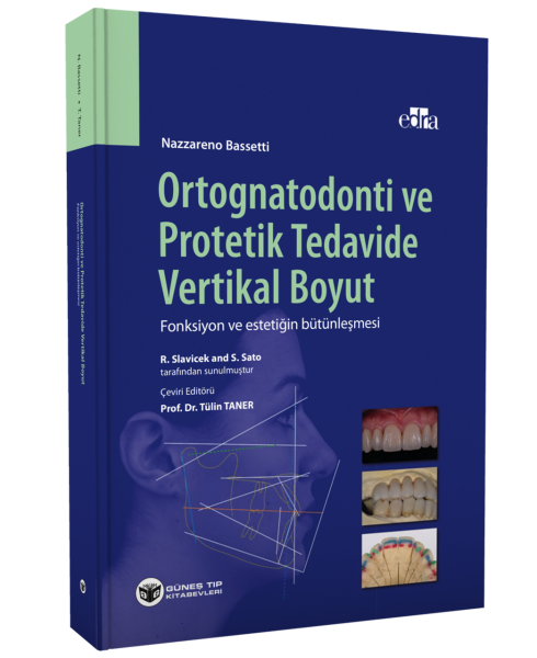 Ortognatodonti ve Protetik Tedavide Vertikal Boyut
