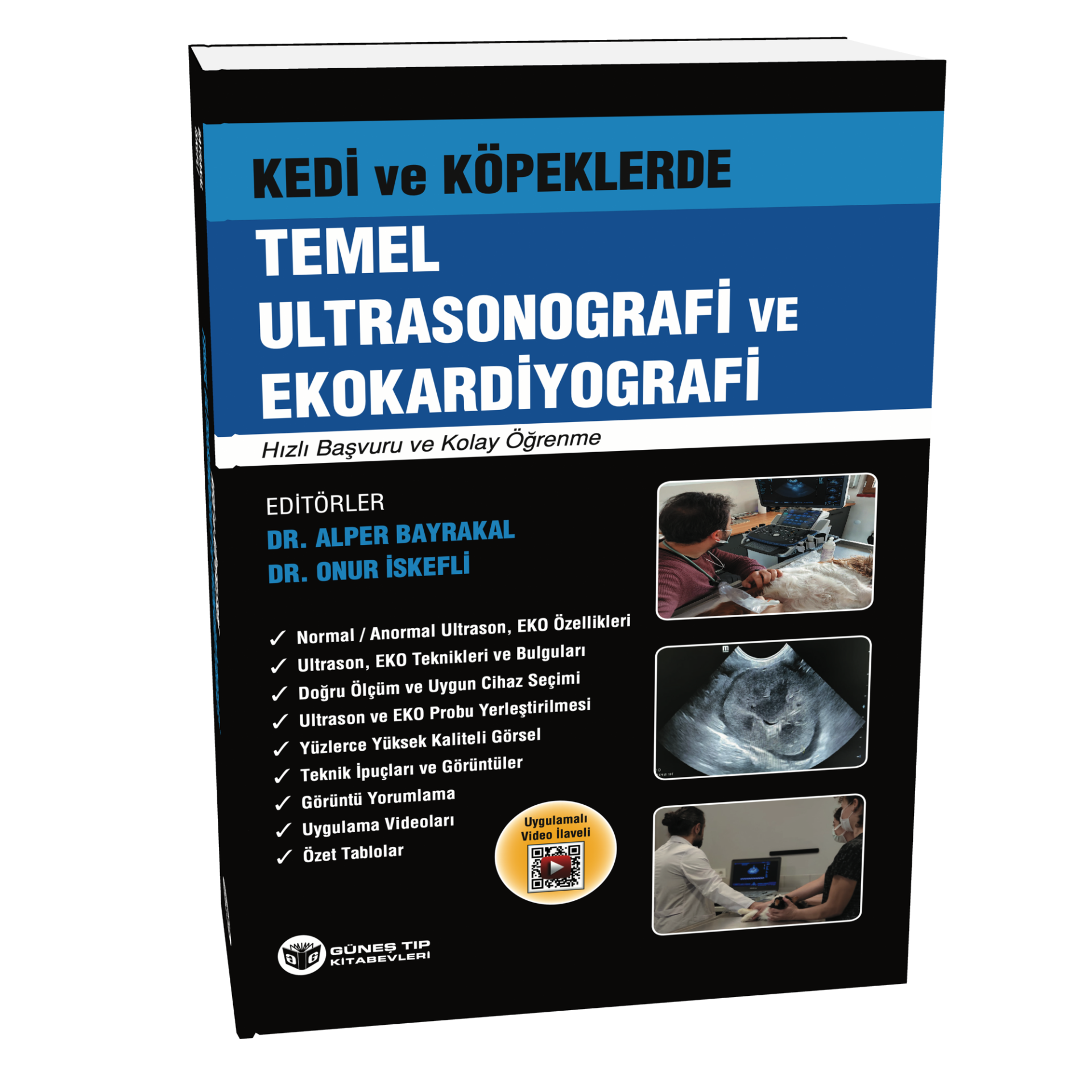Kedi ve Köpeklerde Temel Ultrasonografi ve Ekokardiyografi