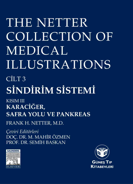 The Netter Collection Of Medical Illustrations Sindirim Sistemi: Karaciğer, Safra Yolu ve Pankreas