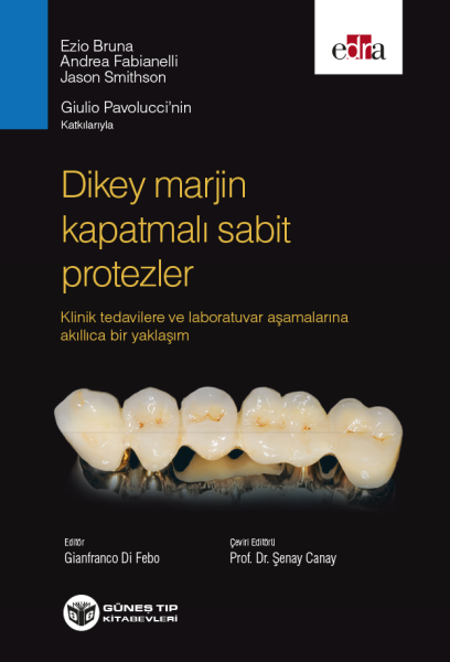 Dikey Marjin Kapatmalı Sabit Protezler