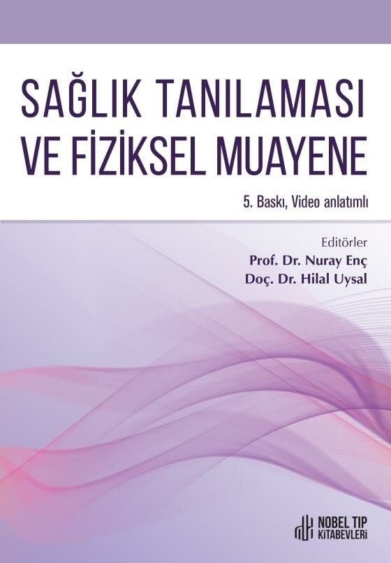 Sağlık Tanılaması ve Fizik Muayene 5. Baskı (Video Anlatımlı)