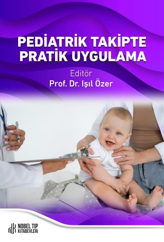Pediatrik Takipte Pratik Uygulama
