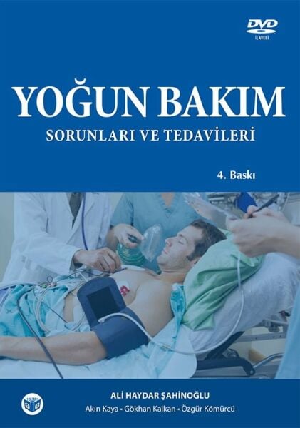 Yoğun Bakım Sorunları ve Tedavileri (Şahinoğlu) Kitap + DVD