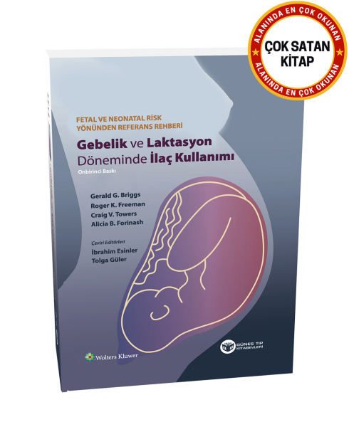 Gebelik ve Laktasyon Döneminde İlaç Kullanımı