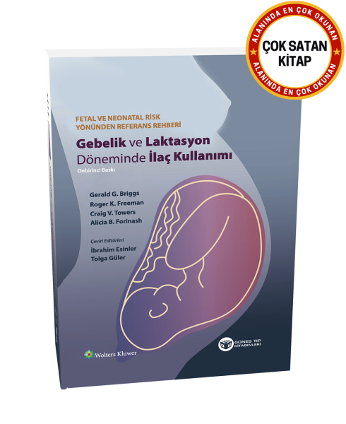 Gebelik ve Laktasyon Döneminde İlaç Kullanımı