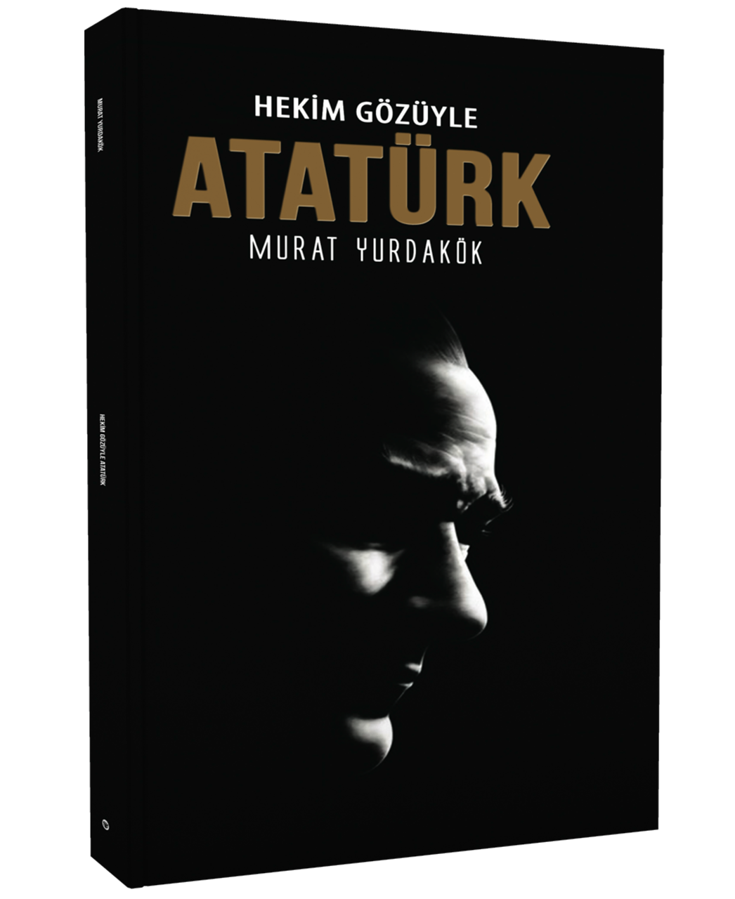 Hekim Gözüyle Atatürk