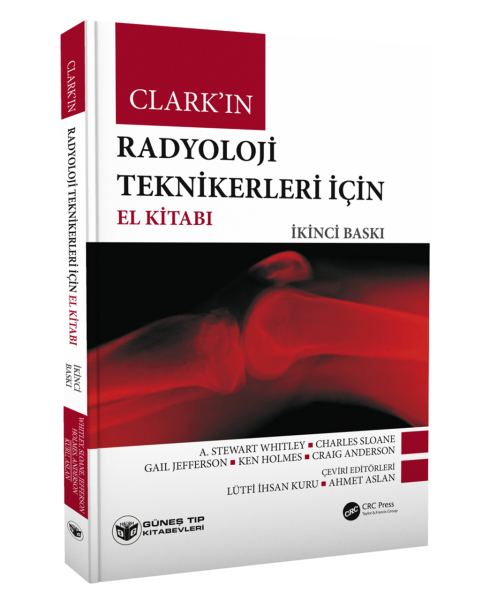 Clark'ın Radyoloji Teknikerleri için El Kitabı