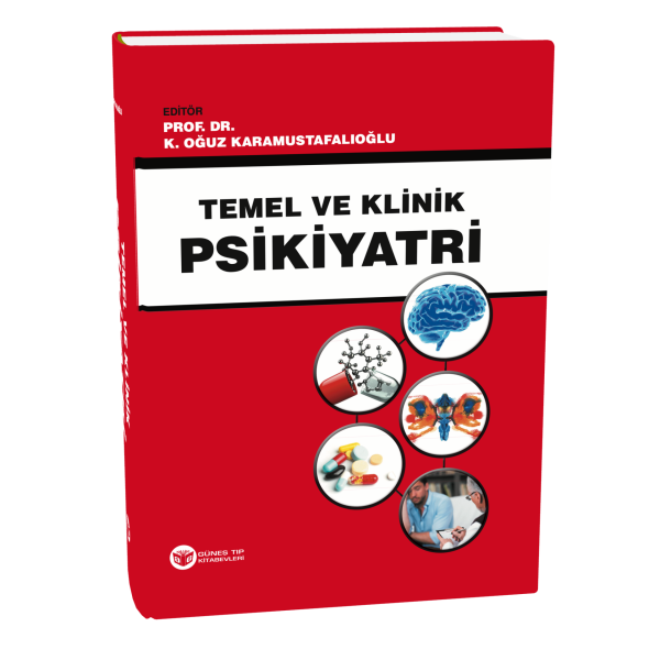 Temel ve Klinik Psikiyatri