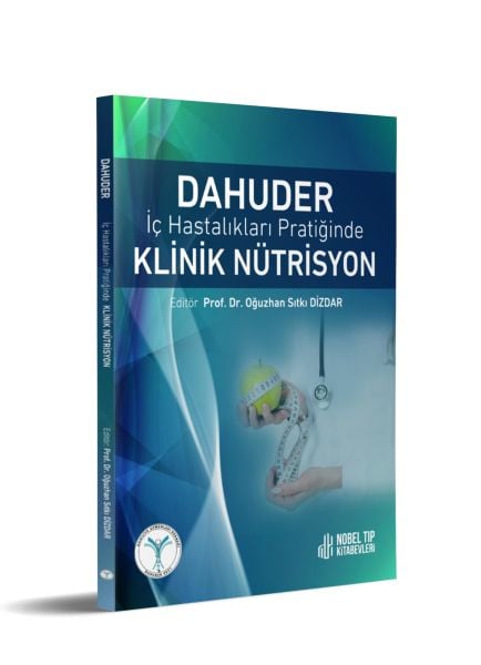 Dahuder İç Hastalıkları Pratiğinde Klinik Nütrisyon