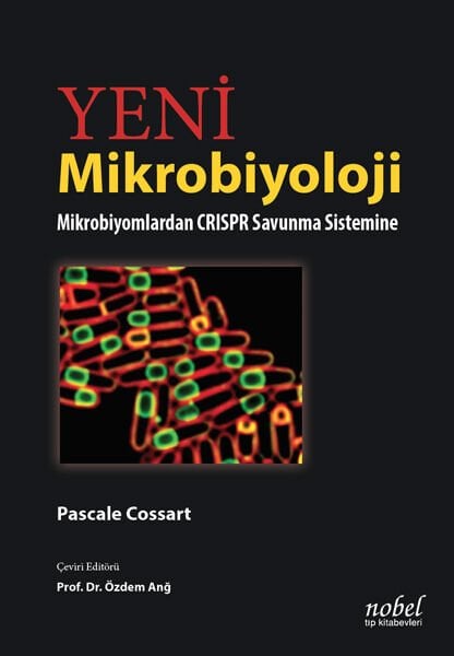 Yeni Mikrobiyoloji: Mikrobiyomlardan CRISPR Savunma Sistemine