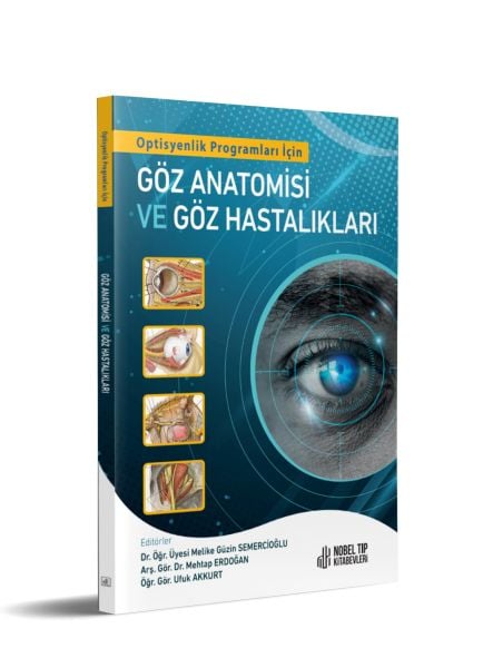 Optisyen Programları İçin Göz Anatomisi ve Göz Hastalıkları