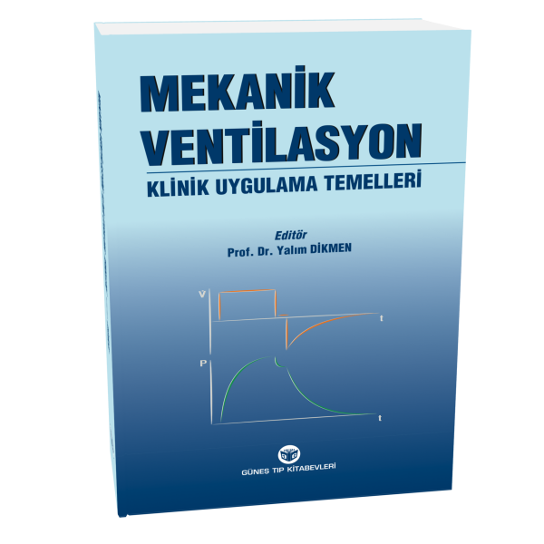 Mekanik Ventilasyon Klinik Uygulama Temelleri