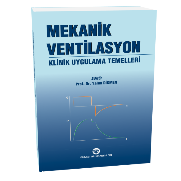 Mekanik Ventilasyon Klinik Uygulama Temelleri