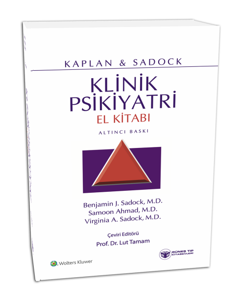Kaplan & Sadock's Klinik Psikiyatri El Kitabı