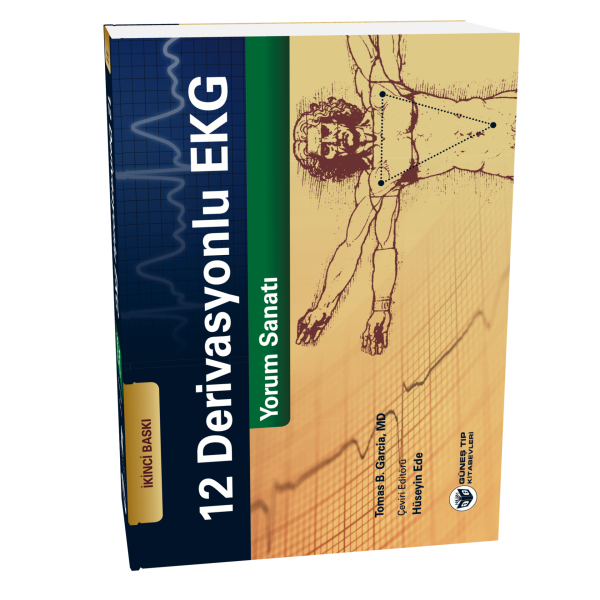 12 Derivasyonlu EKG Yorum Sanatı