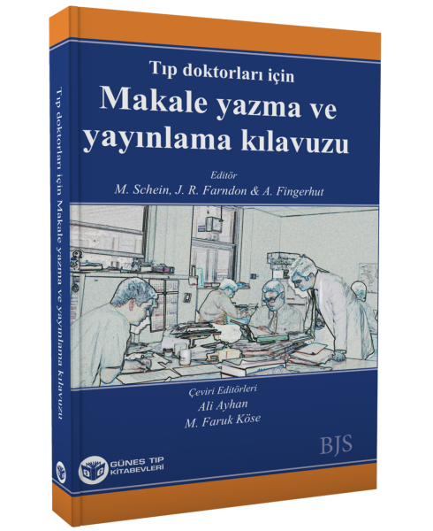 Tıp Doktorları İçin Makale Yazma ve Yayınlama Kılavuzu
