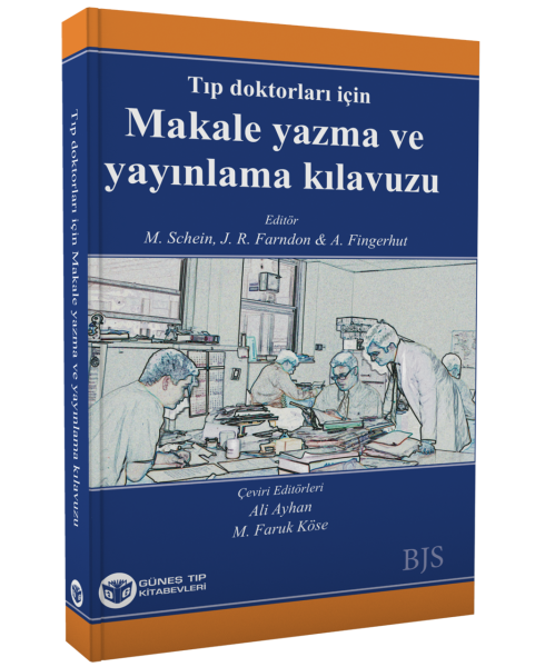 Tıp Doktorları İçin Makale Yazma ve Yayınlama Kılavuzu