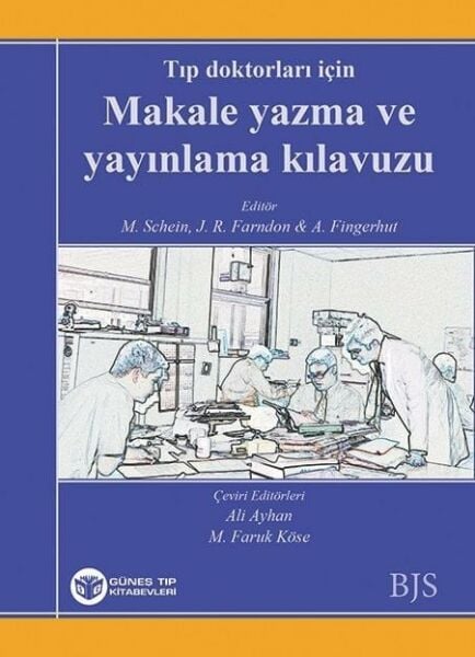 Tıp Doktorları İçin Makale Yazma ve Yayınlama Kılavuzu
