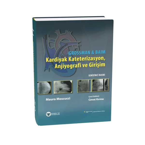 Grossman & Baim Kardiyak Kateterizasyon, Anjiyografi ve Girişim