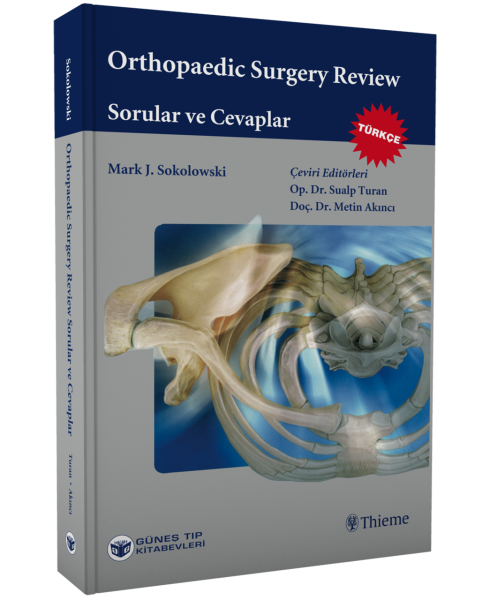 Sokolowski: Orthopedic Surgery Review Sorular ve Cevaplar