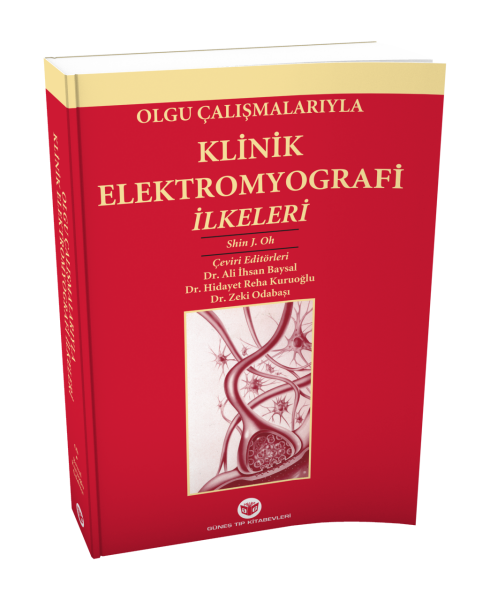 Olgu Çalışmalarıyla Klinik Elektromyografi İlkeleri