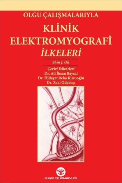 Olgu Çalışmalarıyla Klinik Elektromyografi İlkeleri