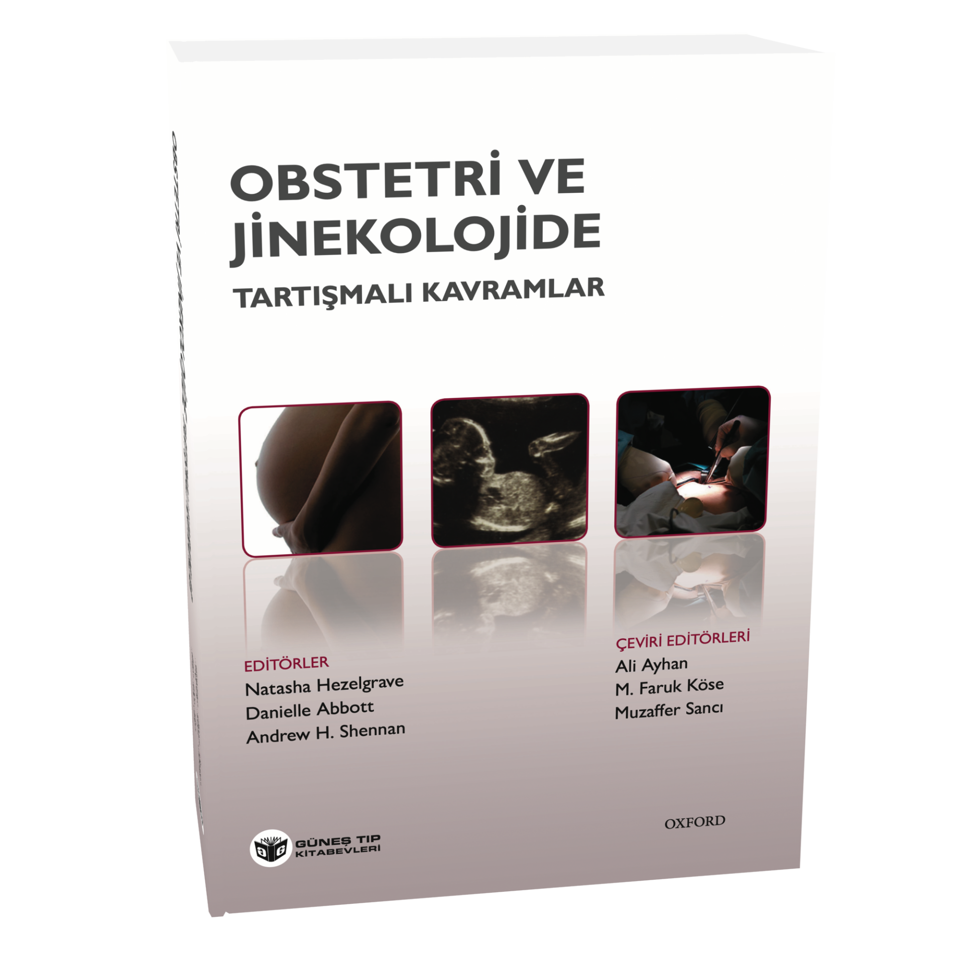 Obstetri ve Jinekolojide Tartışmalı Kavramlar