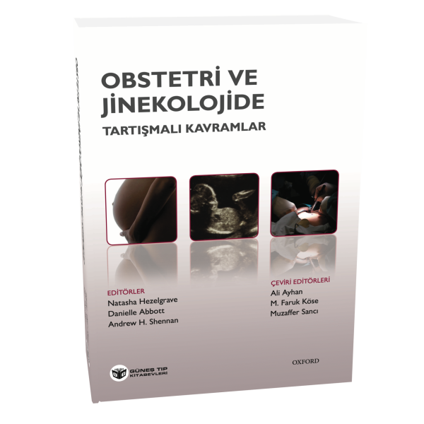 Obstetri ve Jinekolojide Tartışmalı Kavramlar