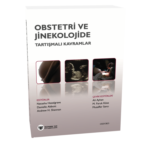 Obstetri ve Jinekolojide Tartışmalı Kavramlar