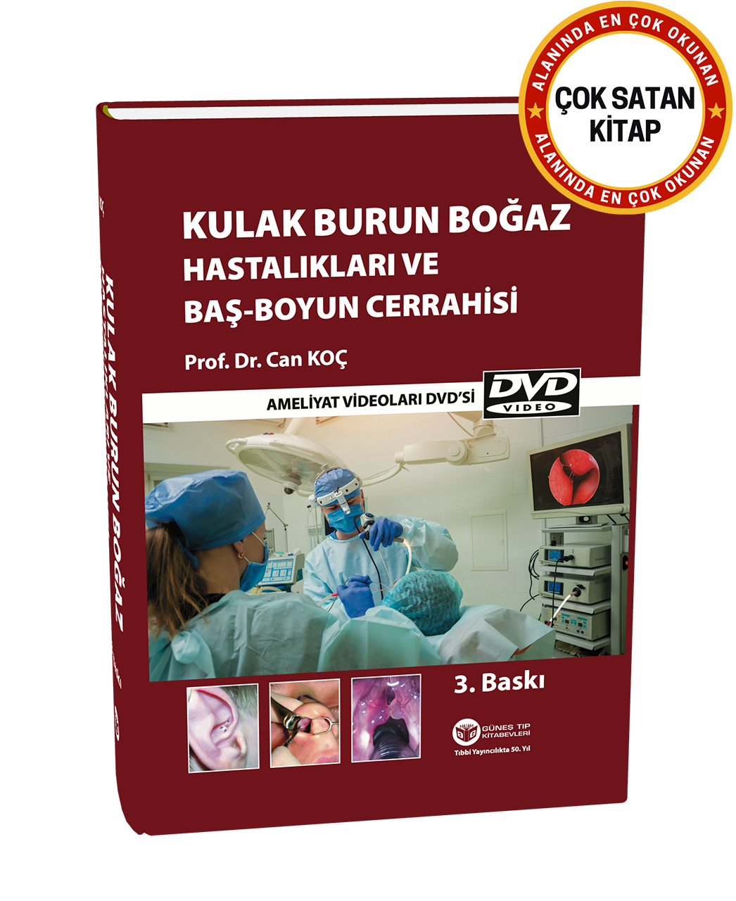 Kulak Burun Boğaz Hastalıkları ve Baş Boyun Cerrahisi (Cerrahi Videolar İlaveli)
