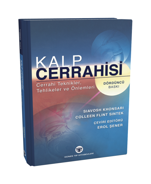 Kalp Cerrahisi: Cerrahi Teknikler, Tehlikeler ve Önlemleri
