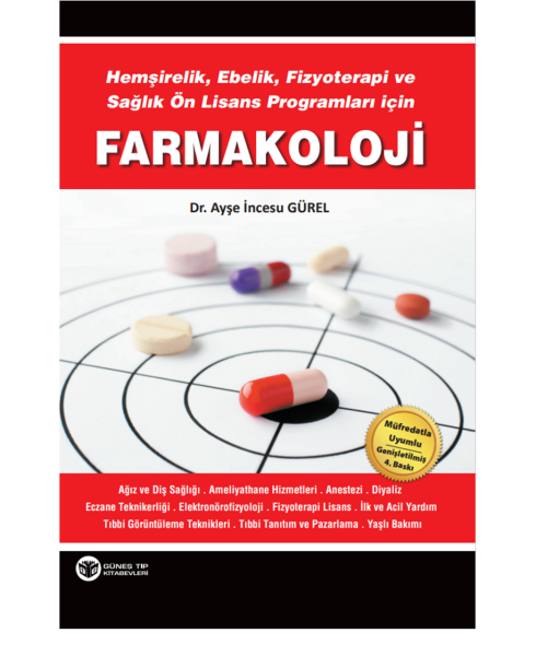 Hemşirelik, Ebelik, Fizyoterapi ve Sağlık Ön Lisans Programları için Farmakoloji