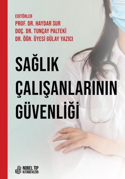 Sağlık Çalışanlarının Güvenliği