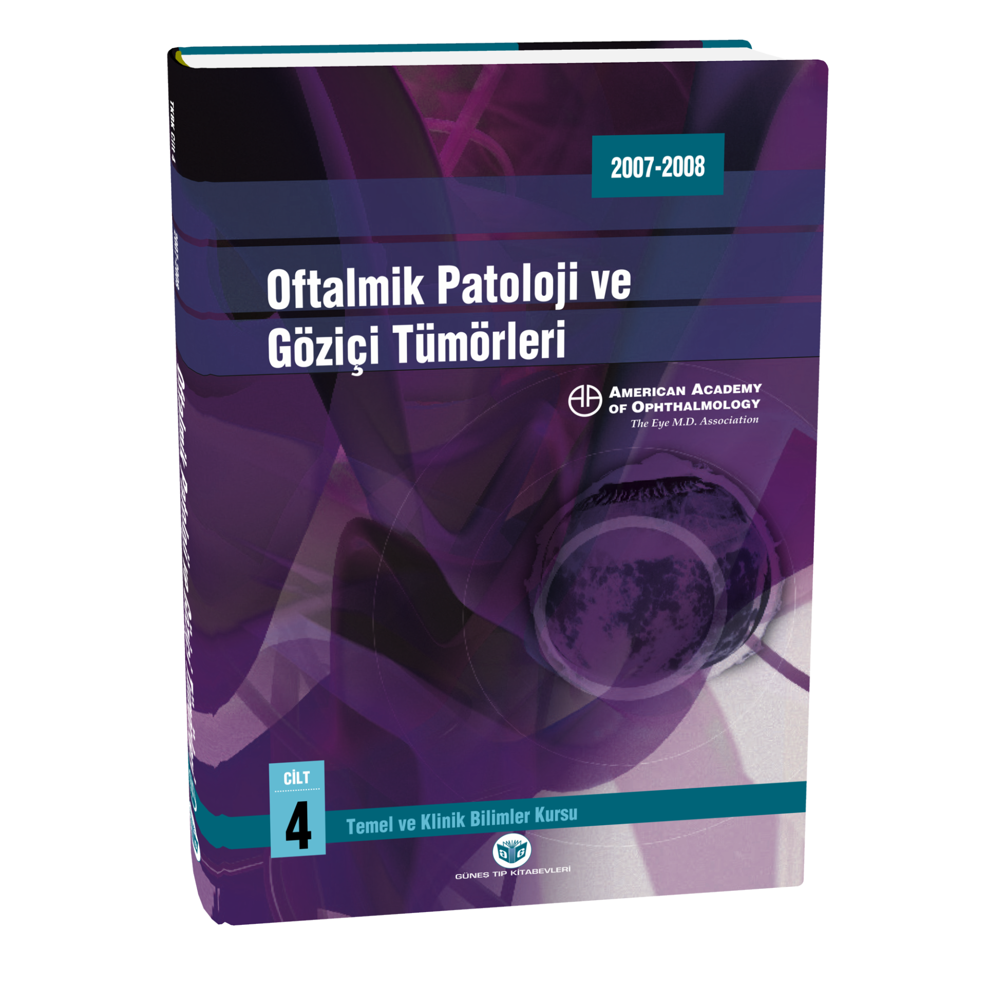 American Academy of Ophthalmology Oftalmik Patoloji ve Göziçi Tümörleri