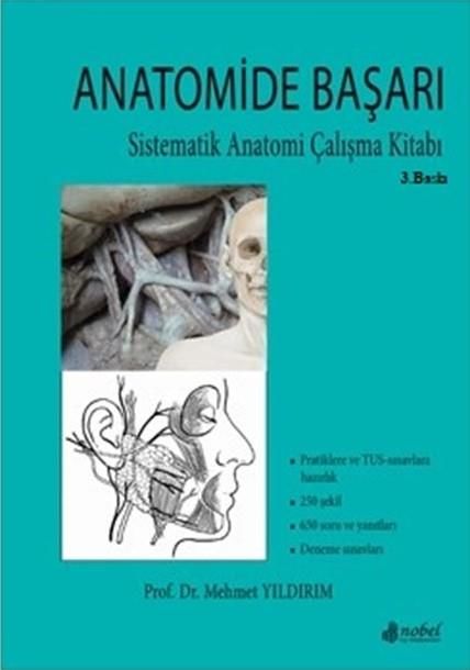 Anatomide Başarı: Sistematik Anatomi Çalışma Kitabı