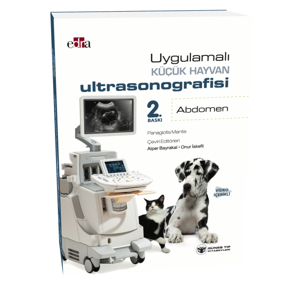 Uygulamalı Küçük Hayvan Ultrasonografisi: Abdomen (Video İçerikli)