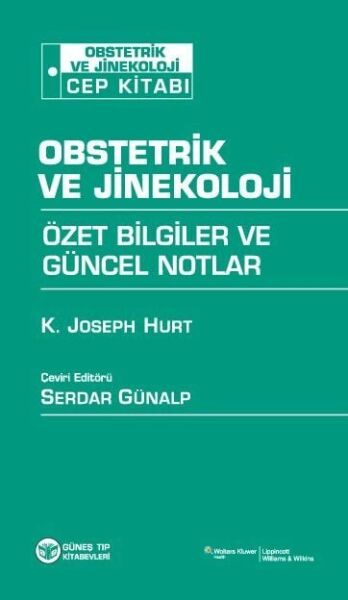 Obstetrik ve Jinekoloji Özet Bilgiler ve Güncel Notlar