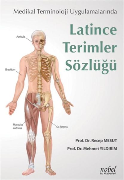 Latince Terimler Sözlüğü: Medikal Terminoloji Uyg.