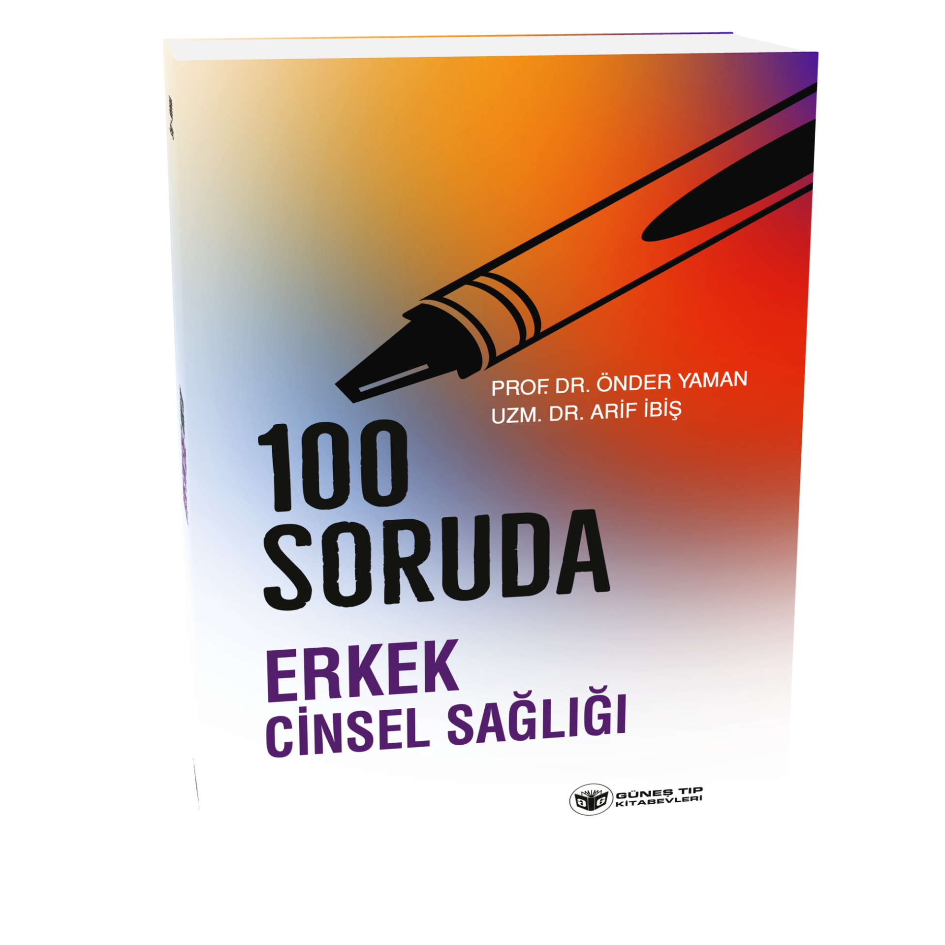 100 Soruda Erkek Cinsel Sağlığı