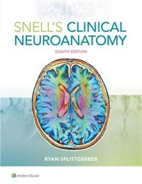 Snell's Clinical Neuroanatomy Eighth Edition