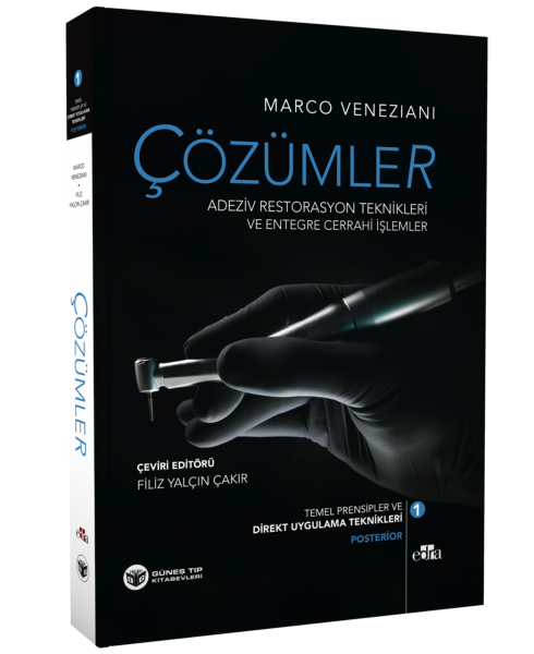 Çözümler Adeziv Restorasyon Teknikleri ve Entegre Cerrahi İşlemler 2 Cilt