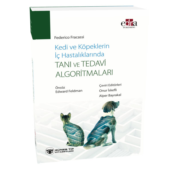 Kedi ve Köpeklerin İç Hastalıklarında Tanı ve Tedavi Algoritmaları