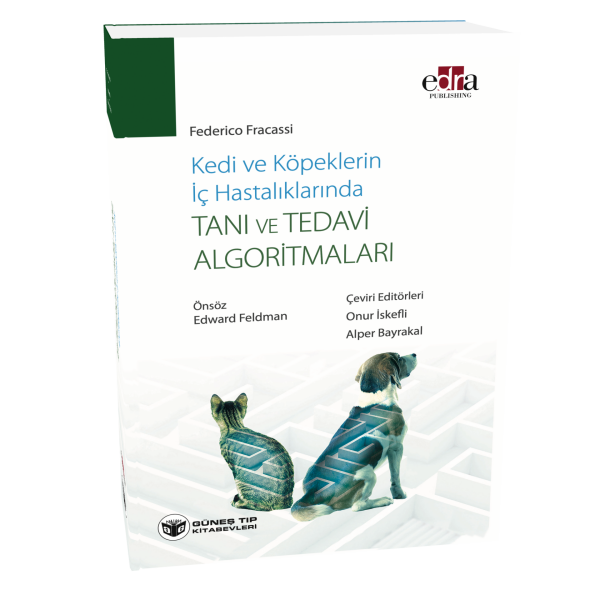 Kedi ve Köpeklerin İç Hastalıklarında Tanı ve Tedavi Algoritmaları
