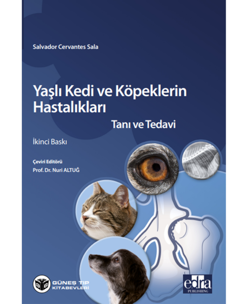 Yaşlı Kedi ve Köpeklerin Hastalıkları Tanı ve Tedavi