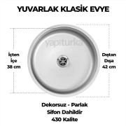 Yuvarlak Evye (430 Kalite ) + (Mermeraltı + Parlak + Sifon Dahil)
