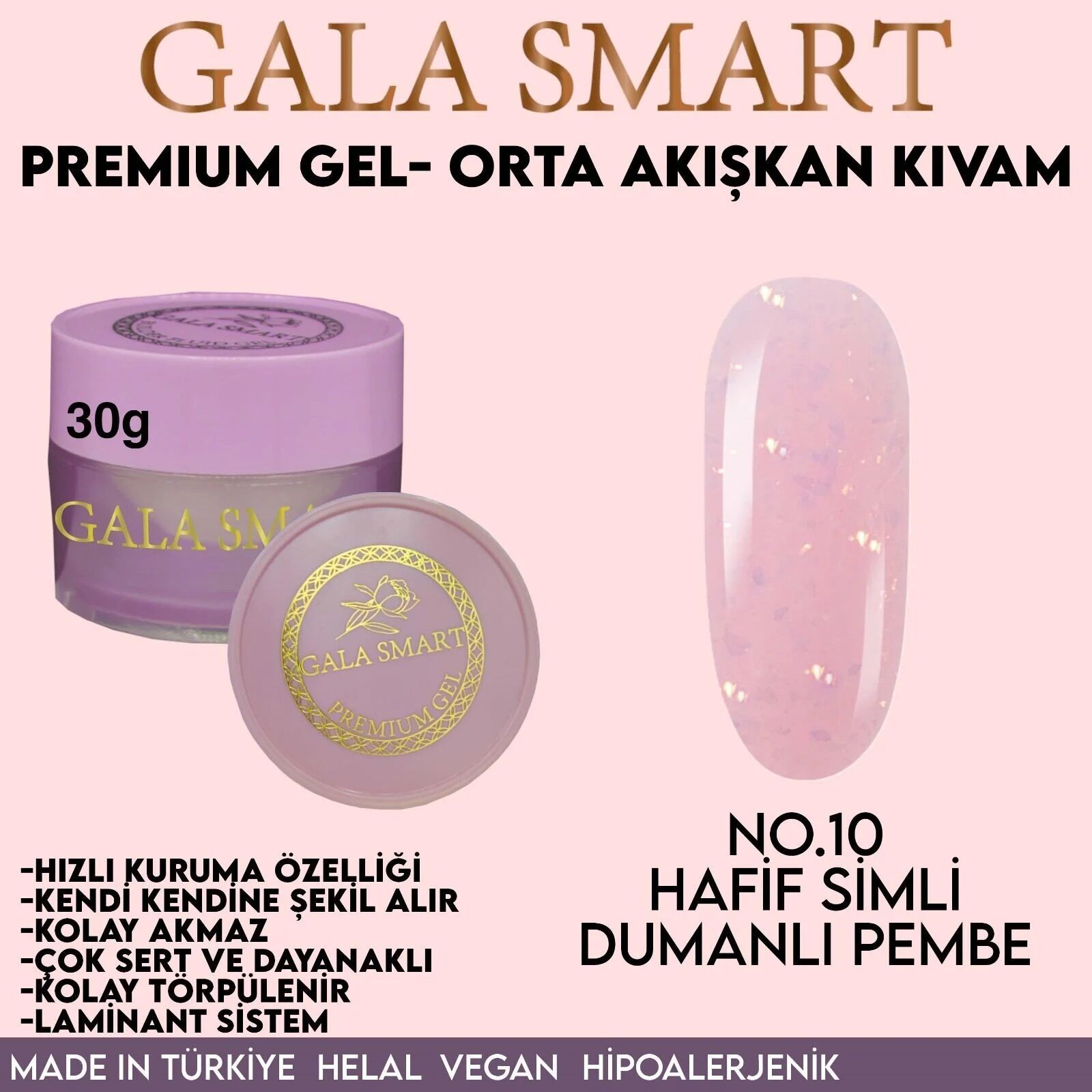 GALA SMART - PREMİUM JEL 30g - NO:10