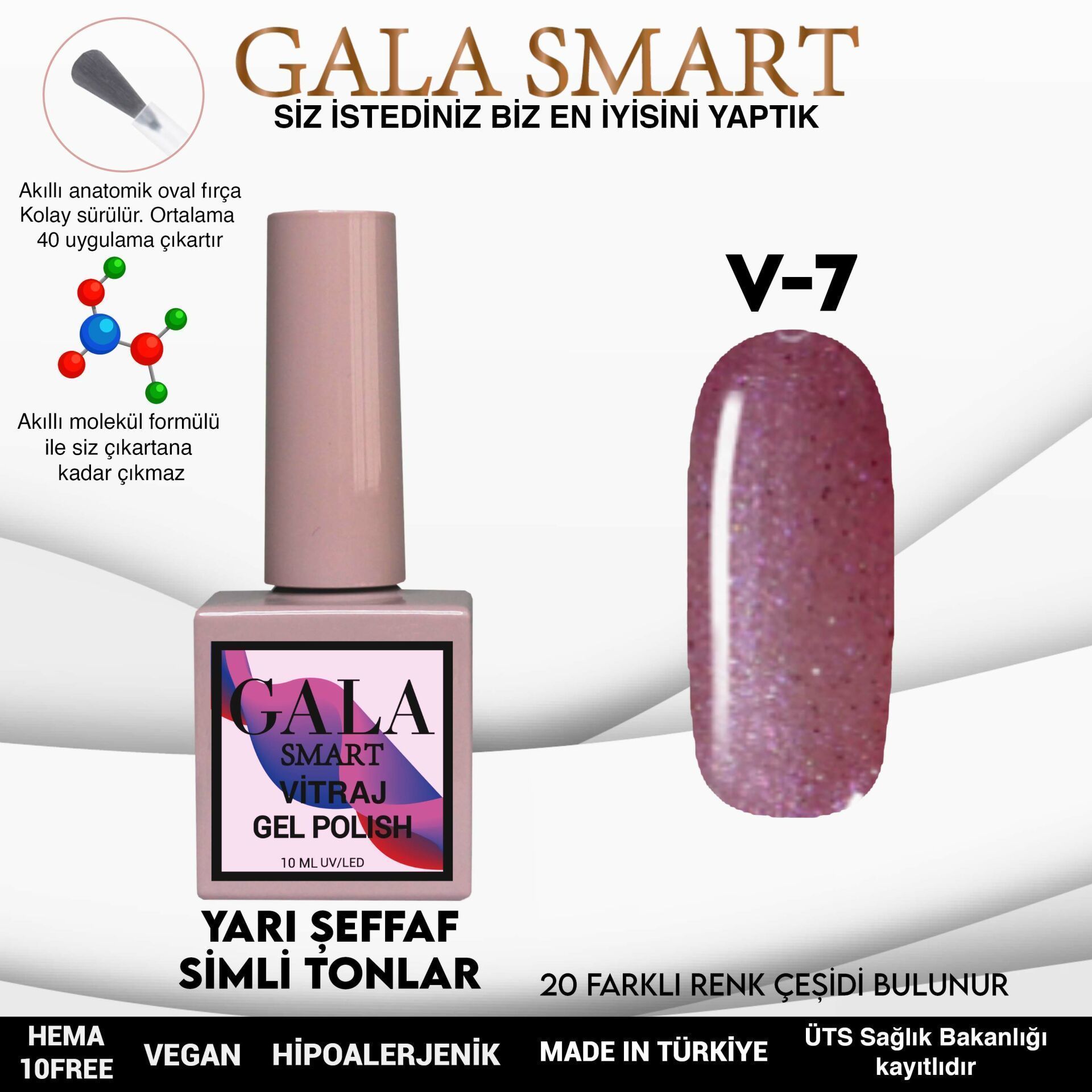 GALA SMART VİTRAJ KALICI OJE 10 ml V7